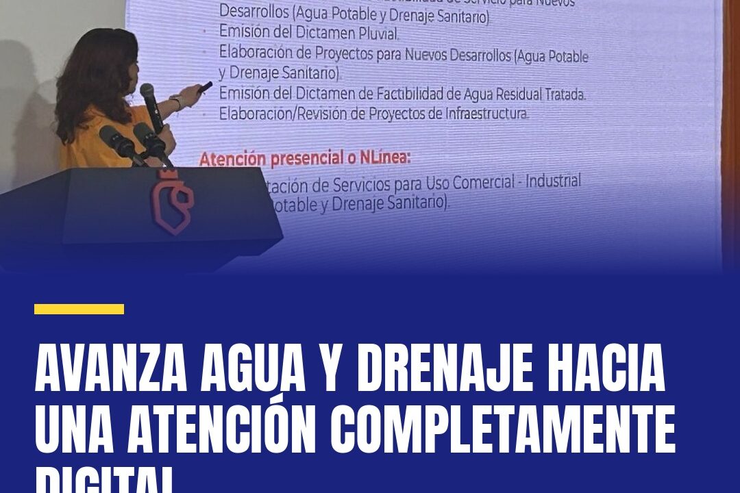 Avanza Agua y Drenaje hacia una atención completamente digital