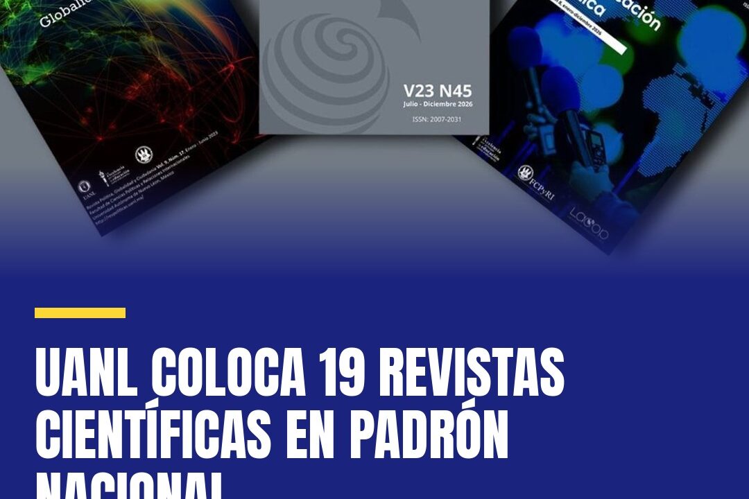 UANL coloca 19 revistas científicas en padrón nacional
